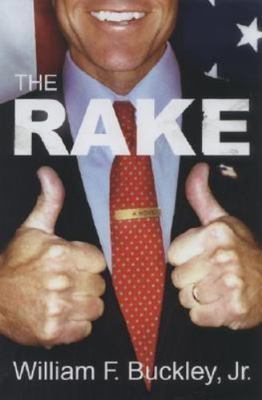 The Rake: A Novel - William F Buckley, 0061238554, hardcover