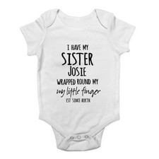 Personalised I Have My Sister Wrapped Around My Finger Baby Vest Bodysuit