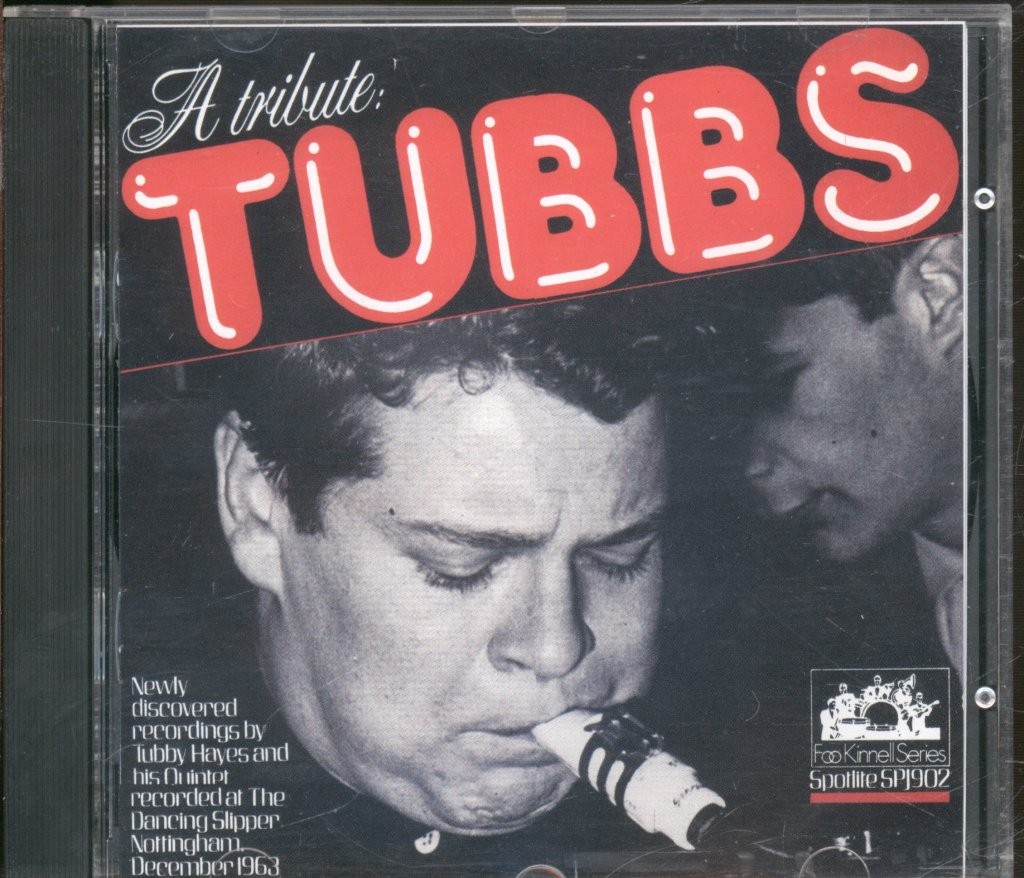 Tubby Hayes Quintet A Tribute: Tubbs CD UK Spotlite 1999 SPJCD902