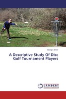 George Zinner | A Descriptive Study Of Disc Golf Tournament Players | Buch