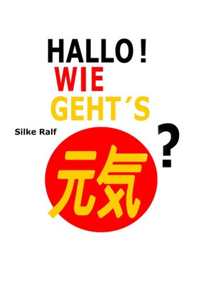 Hallo! Wie geht's? | Silke Ralf | Taschenbuch | 120 S. | Deutsch | 2019