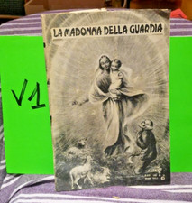 La Madonna della Guardia Anno LXII1957 Bollettino SANTUARIO MONTE FIGOGNA GENOVA