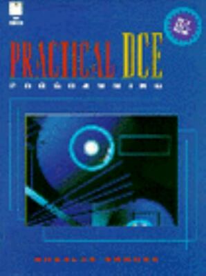 Practical Dce Programming (Hewlett-Packard Professional Books) by Charles Knouse