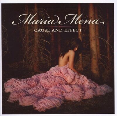 Maria Mena - Cause and Effect