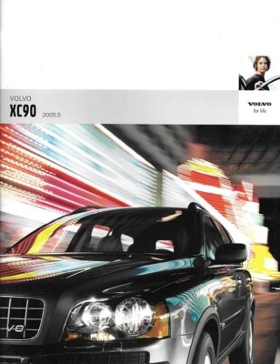 2005.5 VOLVO XC90 sales brochure catalog 05 1/2 US 2.5T T6 V8 AWD