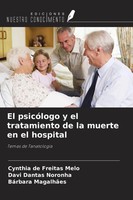 El PsicóLogo Y El Tratamiento De La Muerte En El Hospital Temas De TanatologíA