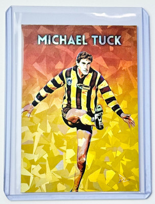 Michael Tuck Limited Edition Artist Signed ''Hawthorn FC AFL'' Refractor Card 1/1