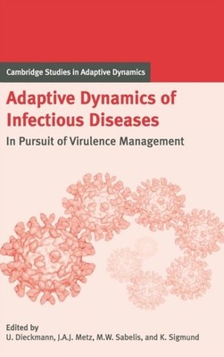 Dieckmann - Adaptive Dynamics of Infectious Diseases - hardback or cas - G555z
