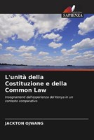 Jackton Ojwang | L'unità Della Costituzione E Della Common Law | Taschenbuch