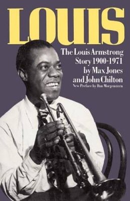 Louis: The Louis Armstrong Story, 1900-1971 (Da Capo Paperback) - GOOD