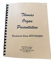 Thomas Organ Model 287, 1776, 2001 Manual Presentation Book