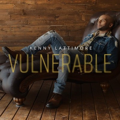 Kenny Lattimore Vulnerable (CD)