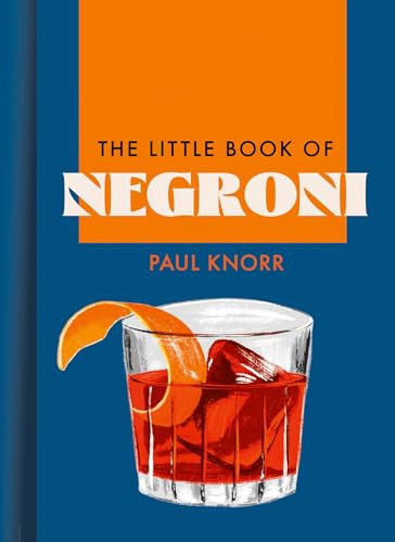The Little Book of Negroni, Non-Fiction, Hardback, Paul Knorr - Image 5