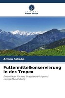 Aminu Sakaba | Futtermittelkonservierung In Den Tropen | Taschenbuch | Deutsch