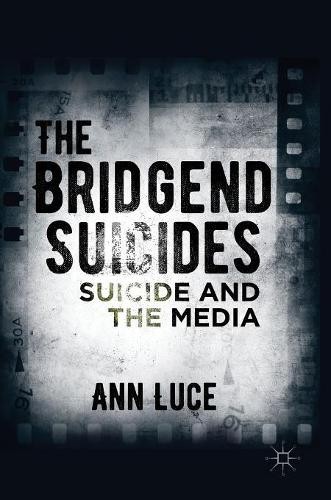 The Bridgend Suicides - 9781137392923 - 第 1/1 張圖片
