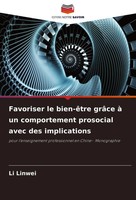 Li Linwei | Favoriser Le Bien-êTre GrâCe à Un Comportement Prosocial Avec Des...
