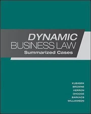 Dynamic Business Law: Summarized Cases by