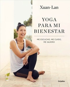 Yoga para mi bienestar / Yoga for My Well-Being, Paperback by Lan, Xuan