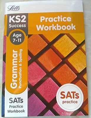 Letts KS2 Success Practice Workbook - Grammar, Punct by Shelley Welsh 0007962053