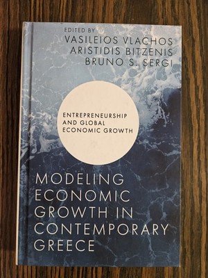 Vasileios Vlachos Modeling Economic Growth in Contemporary Greece (Hardback)