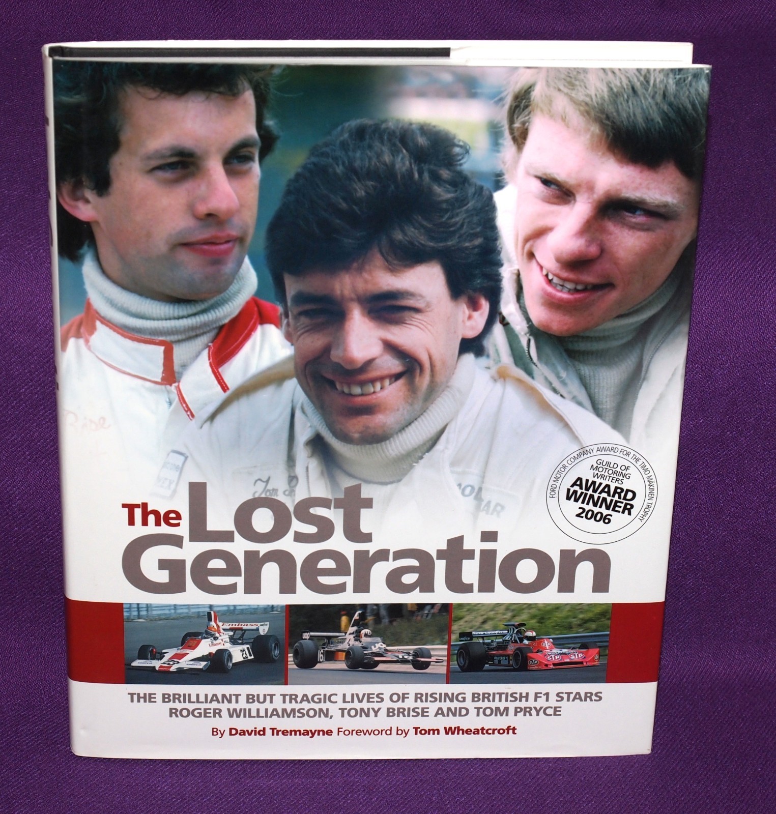 The Lost Generation by David Tremayne, Brilliant but Tragic Lives, Formula 1 Hbk