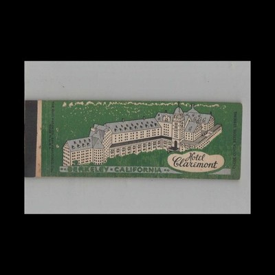 Full Length Matchbook Cover Hotel Claremont Berkeley CA #2