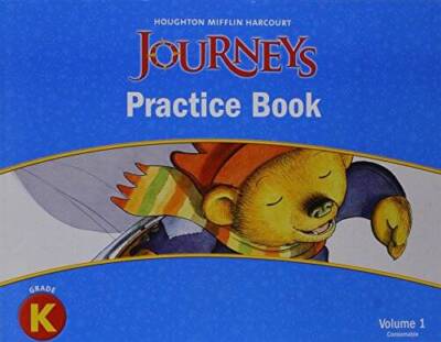 Journeys: Practice Book Consumable Volume 1 Grade K - Paperback - GOOD