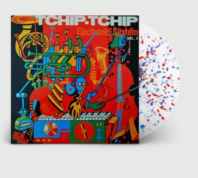 Elektronisches System Tchip (Vol. 3) Klar Rot & Blau Vinyl LP Neu Versiegelt Limitiert 300