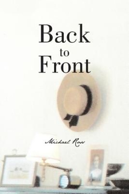 Back to Front by Ross, Michael, PhD