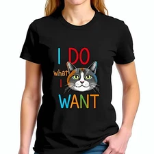 Colorful Calico Cat T-shirt  I DO what I WANT  Short Sleeve Cotton -All-cotton