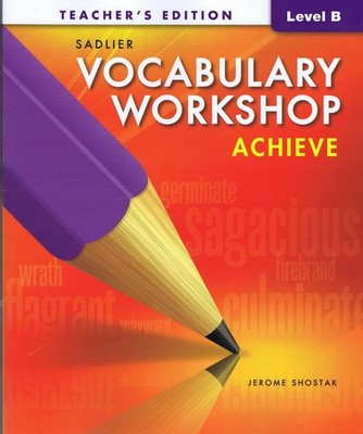 Vocabulary Workshop Achieve Teacher's Edition Level B