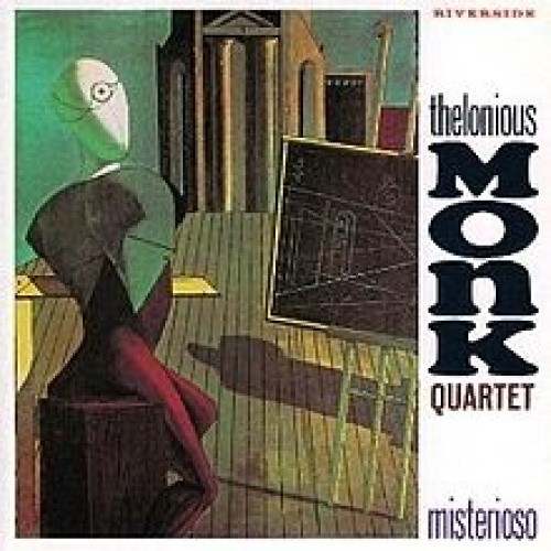 Misterioso by Thelonious Monk Quartet/Thelonious Monk [CD]
