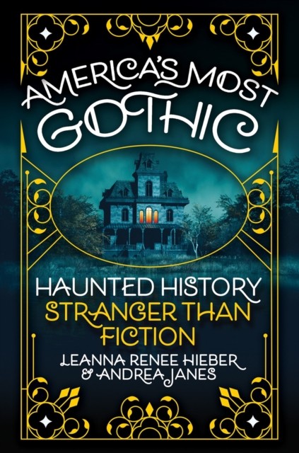 Americas Most Gothic
