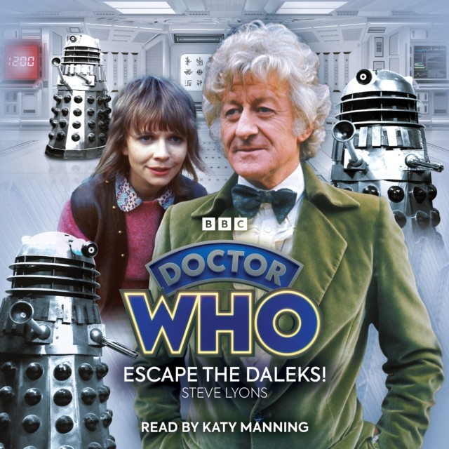 Doctor Who: Escape the Daleks: 3rd by Steve LyonsKaty Manning (CD-Audio 2024) - Image 3