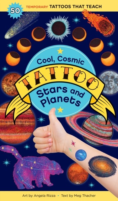 Cool, Cosmic Tattoo Stars and Planets by Meg Thacher (Paperback Book)