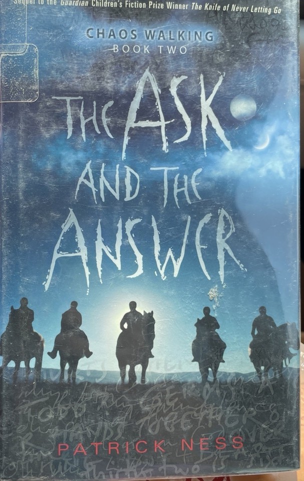 The Knife Of Never Letting Go & The Ask & the Answer (Previous Library