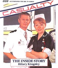 Casualty: The Inside Story (BBC Boo..., Kingsley, Hilar