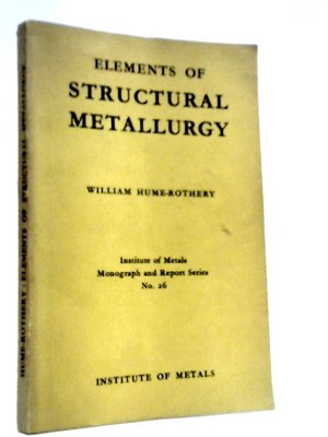 Elemente der Strukturmetallurgie Nr.26 (William Hume-Rothery - 1961) (ID:82893)