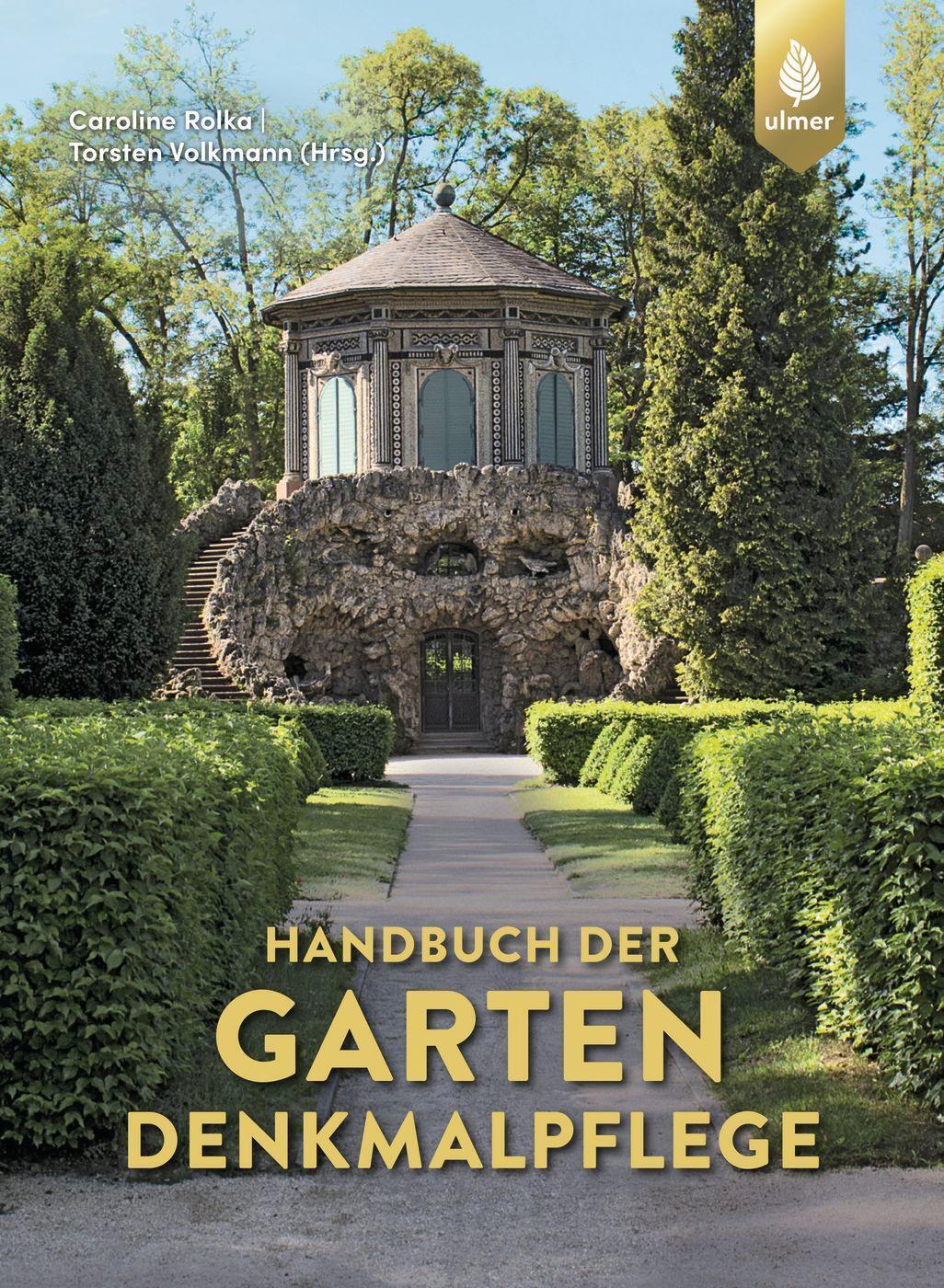 Thumbnail - Handbuch Der Gartendenkmalpflege | Rolka, Caroline | Volkmann, Torsten