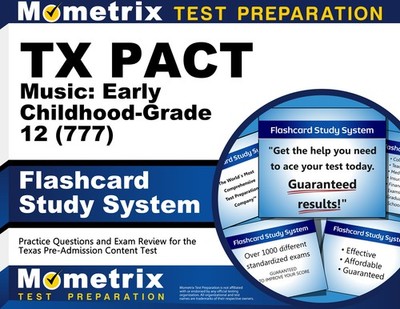 TX PACT Music: Early Childhood-Grade 12 (777) Flashcard Study System