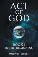 Jan Byron Strogh | Act Of God | Taschenbuch | Englisch (2024) | In The Beginning