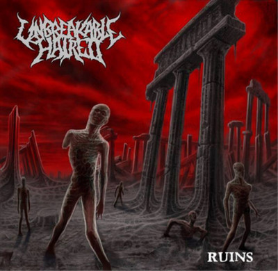 Unbreakable Hatred Ruins (CD) Album