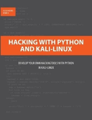 Alicia Noors Mark B Hacking with Python and Kali-Linux (Paperback) (UK IMPORT)