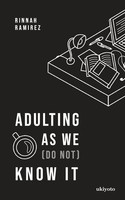 Rinnah Ramirez | Adulting As We (Do Not) Know It | Taschenbuch | Englisch (2021)