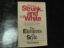 The Elements of Style - with Revisions, an Introduction, and a Chapter on Wr...