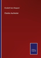 Charles Auchester Elizabeth Sara Sheppard