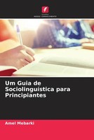 Amel Mebarki | Um Guia De SociolinguíStica Para Principiantes | Taschenbuch