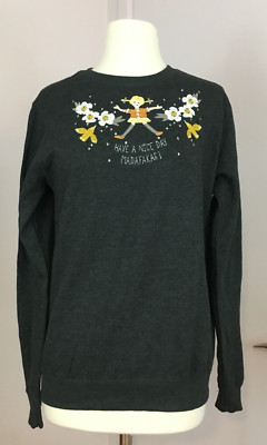 Locher's Paris Gray Long Sleeve Sweatshirt Have A Nice Day Madafakas!