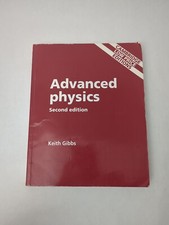 Advanced Physics by Gibbs, Keith - Second Edition Cambridge Low Price Edition