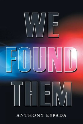 Anthony Espada | We Found Them | Taschenbuch | Englisch (2021)